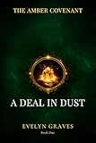 A Deal in Dust: The Amber Covenant — Episode 1 (English Edition)