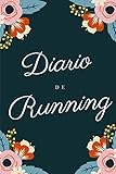  Diario de running: Cuaderno de entrenamiento  Objetivos, distancia, tiempo, ruta, frecuencia cardíaca, etc...  Formato 16 cm x 23 cm , de 110 ... profesionales como para principiantes