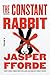 The Constant Rabbit: A Novel
