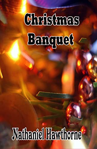 The Christmas Banquet (Annotated) (English Edition)