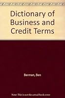 Dictionary of Business and Credit Terms 0934914451 Book Cover