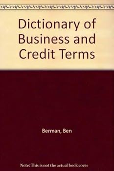 Dictionary of Business and Credit Terms