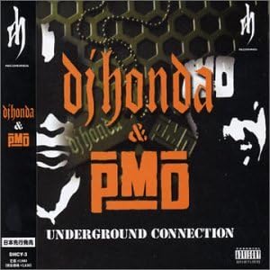 PMD DJ HONDA - Underground Connection - CD
