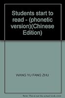 Students start to read - (phonetic version)(Chinese Edition) 7546201446 Book Cover