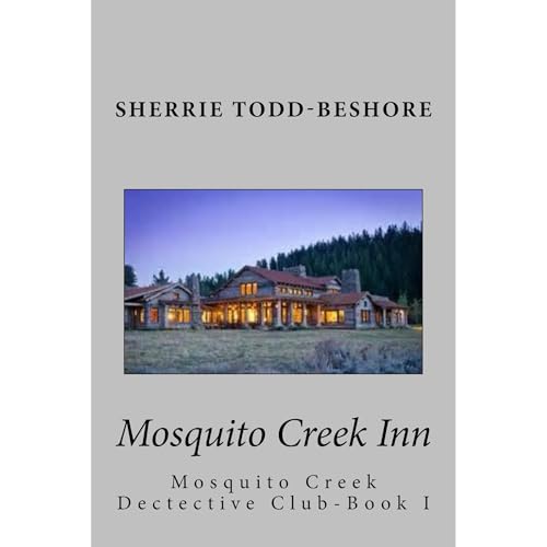 Mosquito Creek Inn Audiolibro Por Sherrie Todd-Beshore arte de portada