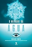  O Milagre da Água (Portuguese Edition)