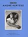 In Focus: Andre Kertesz: Photographs from the J. Paul Getty Museum