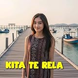  Kita Te Rela