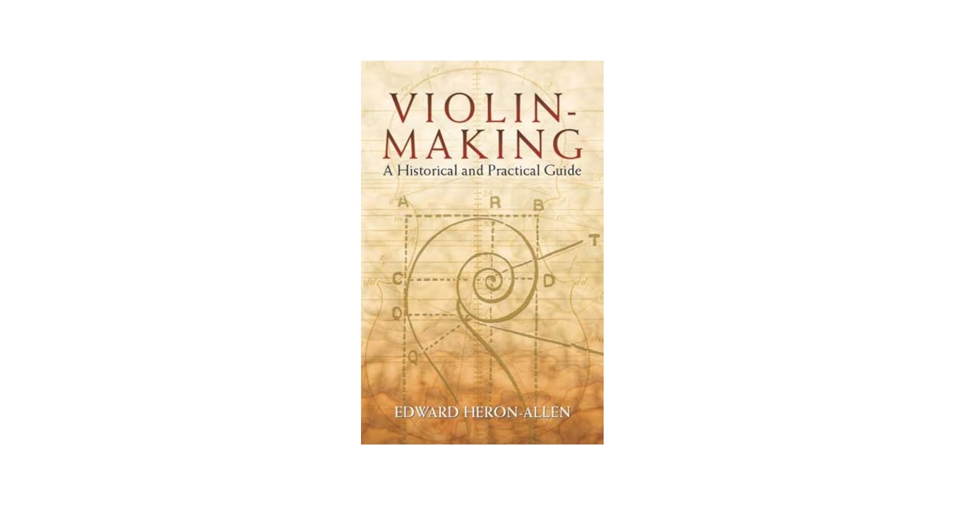 バイオリン『Violin-Making As It Was and Is』製作本 書籍】 バイオリン製作 今と昔 第Ⅲ部 | 文京楽器オンラインストア