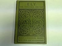 The Cathedral Church of Ely B0025AGDJK Book Cover