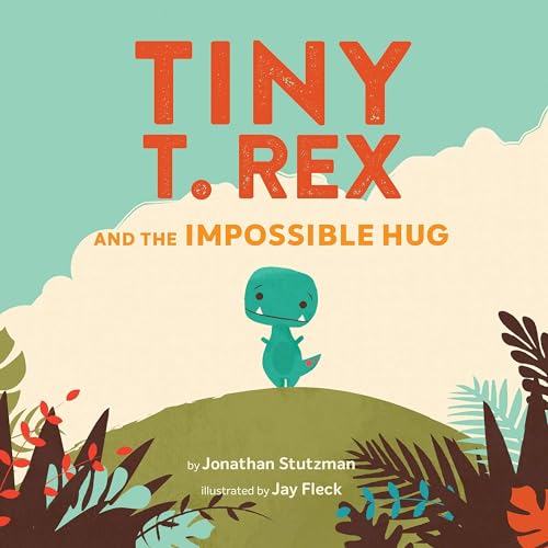 Tiny T. Rex and the Impossible Hug by Jonathan Stutzman episode artwork
