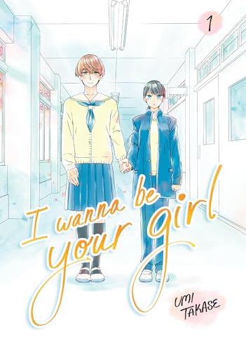 I Wanna Be Your Girl, Volume 1
