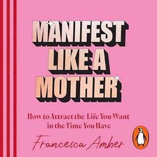 Manifest Like a Mother cover art