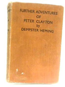Further Adventures of Peter Clayton