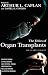 The Ethics of Organ Transplants (Contemporary Issues)