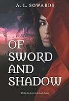 Of Sword and Shadow 1524413585 Book Cover