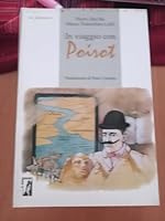In viaggio con Poirot (Gli argonauti) (Italian Edition) 8880730193 Book Cover