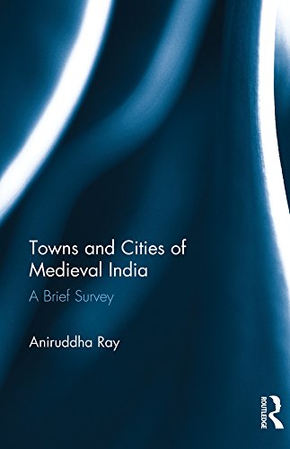 Medieval India history manuel pour comprendre la croissance des cités anciennes