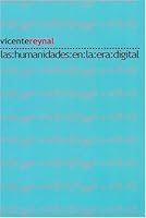 Las Humanidades en la Era Digital 0847701123 Book Cover