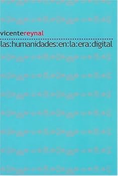 Paperback Las Humanidades en la Era Digital Book