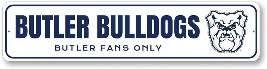 Butler Bulldogs Butler Fans Only Butler University Signs - 9 x 36