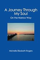 A Journey Through My Soul 1419631675 Book Cover