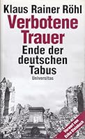 Verbotene Trauer: Ende Der Deutschen Tabus 3800414236 Book Cover
