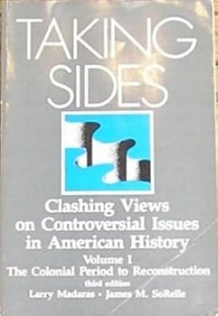 Paperback Taking Sides: Clashing Views on Controversial Issues in American History Book