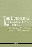 The Business of Intellectual Property