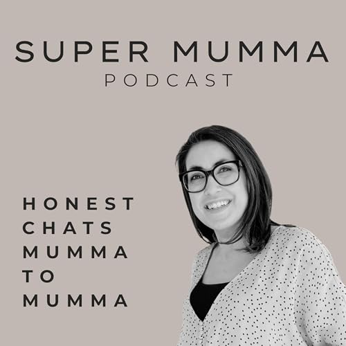 Super Mumma Podcast cover art