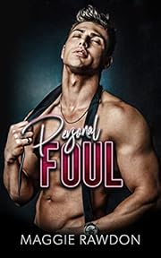 Personal Foul: An Enemies with Benefits Sports Romance (Plays & Penalties Book 3)