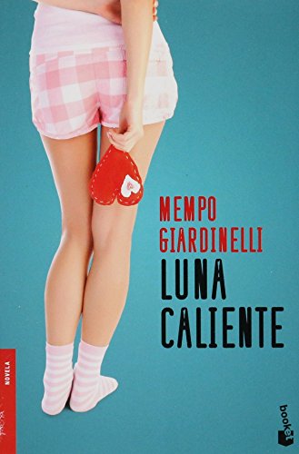 Luna caliente [Spanish] 6070724186 Book Cover