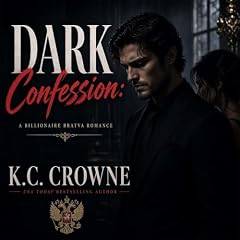 Dark Confession Audiolibro Por K.C. Crowne arte de portada