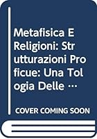 Metafisica E Religioni: Strutturazioni Proficue: Una Teologia Delle Religioni Sulla Base Dell'ermeneutica Di Karl Rahner 8878391956 Book Cover