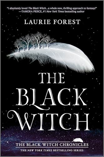 The Black Witch: A NYT Bestseller YA Fantasy of Magic School and Forbidden Rebellion (The Black...