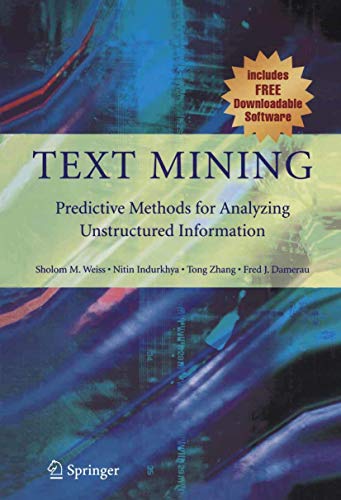 Text Mining: Predictive Methods for Analyzing Unstructured Information view 2