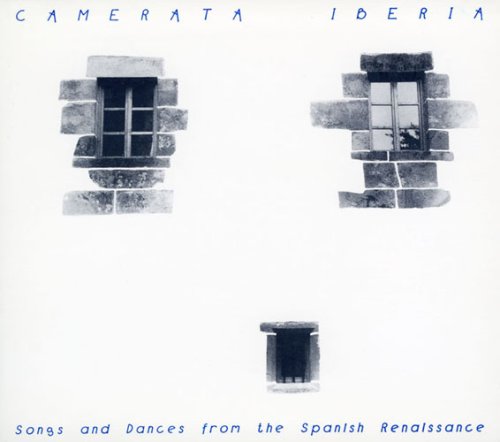 Songs & Dances From the Spanish Renaissance [Audio CD] Camerata Iberia