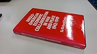 Anglo-American Economic Collaboration in War and Peace, Nineteen Hundred and Forty-Two Thru Nineteen Hundred and Forty-Nine 019828439X Book Cover