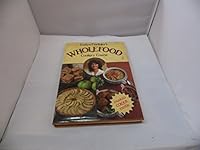 Wholefood Cookery Course (A Charles Herridge book) 0584950659 Book Cover