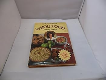Paperback Evelyn Findlater's Wholefood Cookery Course (A Charles Herridge Book) Book
