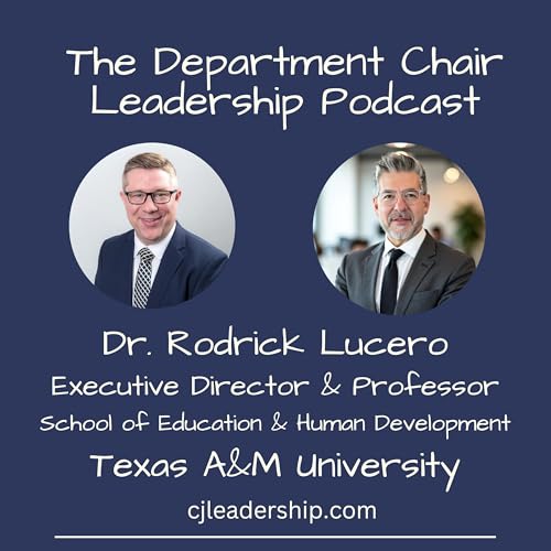 Leadership and Advocacy: A Conversation with Dr. Rodrick Lucero