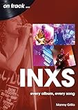 INXS: every album, every song