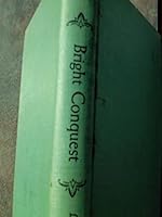 BRIGHT CONQUEST; JEWELED SWORD; JOHN NIELSEN HAD A DAUGHTER; MORNING IS FOR JOY; B002J7VU4C Book Cover
