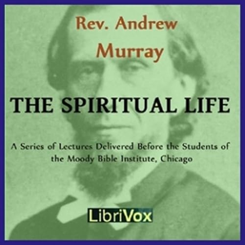 The Spiritual Life by Andrew Murray. cover art