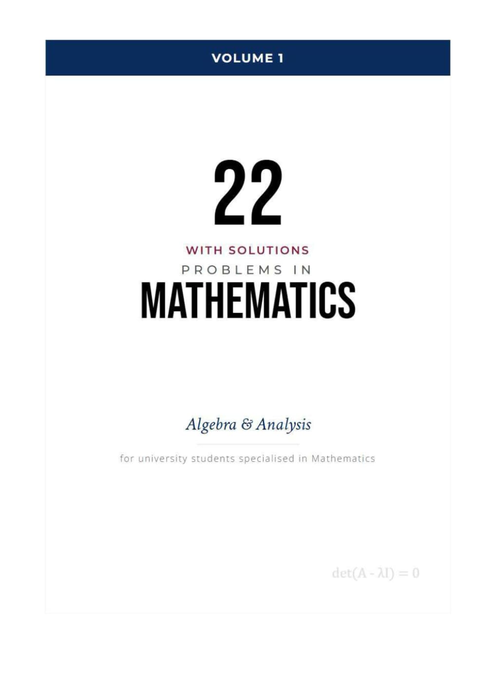 22 with Solutions Problems in Mathematics : Algebra & Analysis