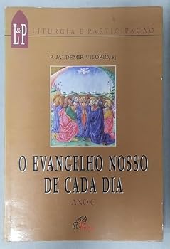 Paperback Evangelho Nosso De Cada Dia - Ano C (Em Portuguese do Brasil) [Portuguese_Brazilian] Book