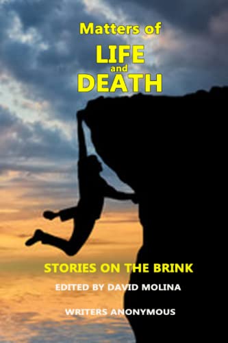 Matters of Life and Death: Stories on the Brink