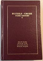 Buckels - Cruise Family History B002UL8UF4 Book Cover