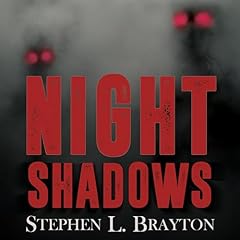 Night Shadows Audiolibro Por Stephen L. Brayton arte de portada