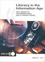 Literacy in the Information Age: Final Report from the International Adult Literacy Survey 9264176543 Book Cover